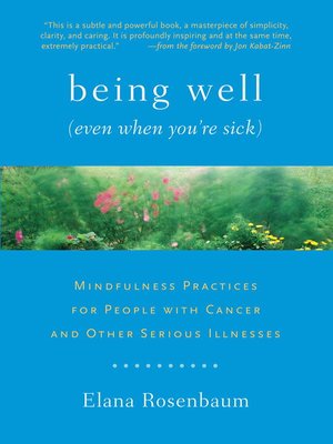 cover image of Being Well (Even When You're Sick)